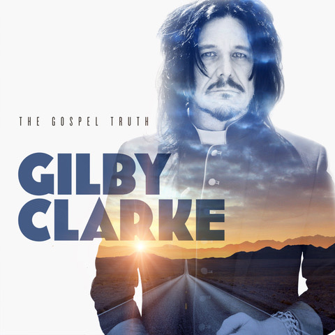 gilby clarke new single out now